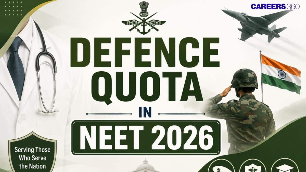 Defence Quota in NEET 2026: Eligibility, Priority, Merit List, Counselling
